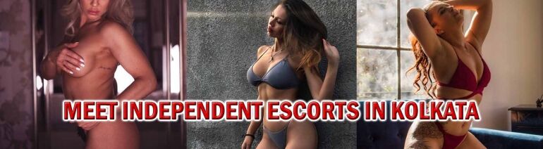 meet independent escorts in Kolkata